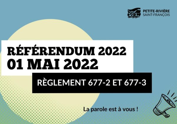 Référendum règlement 677-2 et 677-3 – 01 mai 2022