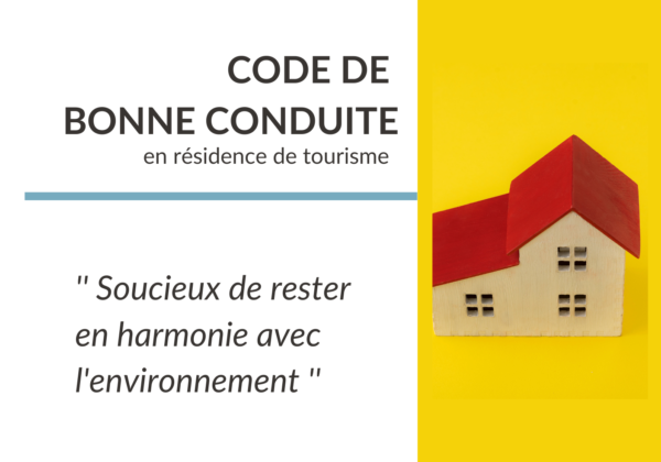 Rappel – Code de bonne conduite en résidence de tourisme