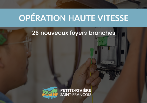 Opération Haute vitesse : 26 nouveaux branchés