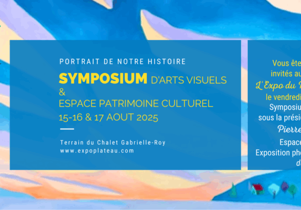 Cinquième Édition de l’Expo du Plateau des Arts du 15 au 17 août 2025