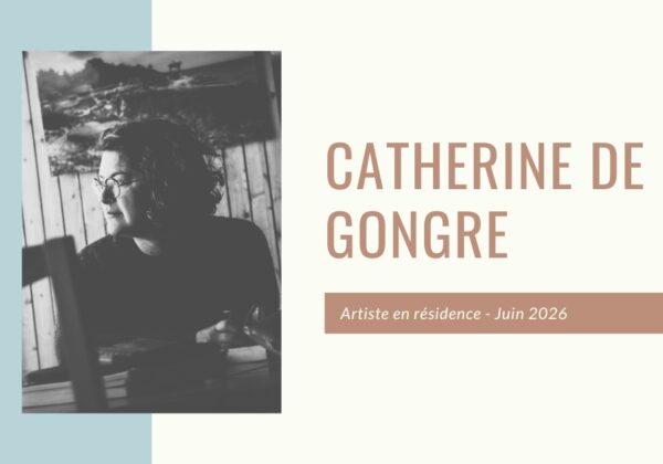 Chalet Gabrielle-Roy : L&rsquo;artiste sélectionnée est Catherine de Gongre