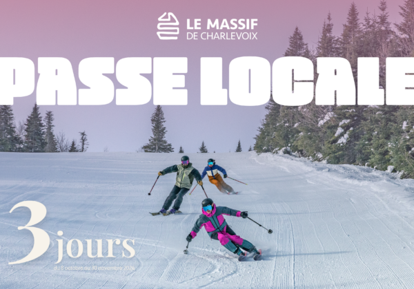 Passe locale 3 jours du Massif : une offre exclusive pour les citoyens de Petite-Rivière-Saint-François